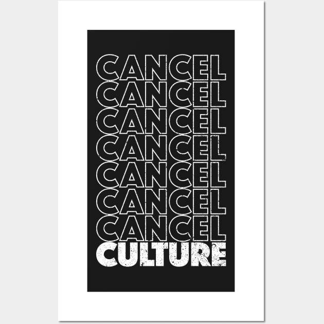 cancel culture Wall Art by Daribo